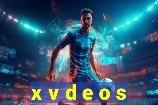 x v d e o s